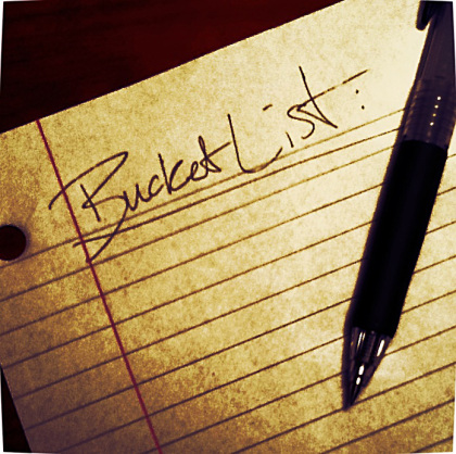 Do you have a Bucket&nbsp;List?